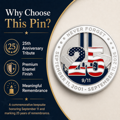 🕯️ 9/11 25th Anniversary Remembrance Pin (2001–2026)