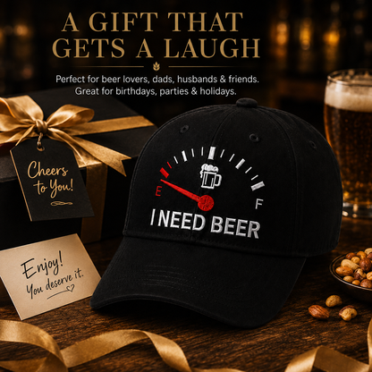 🍺I NEED BEER Embroidered Baseball Cap