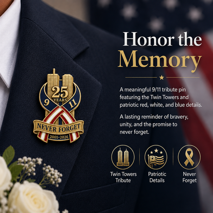 🕯️9/11 Never Forget 25th Anniversary Commemorative Lapel Pin