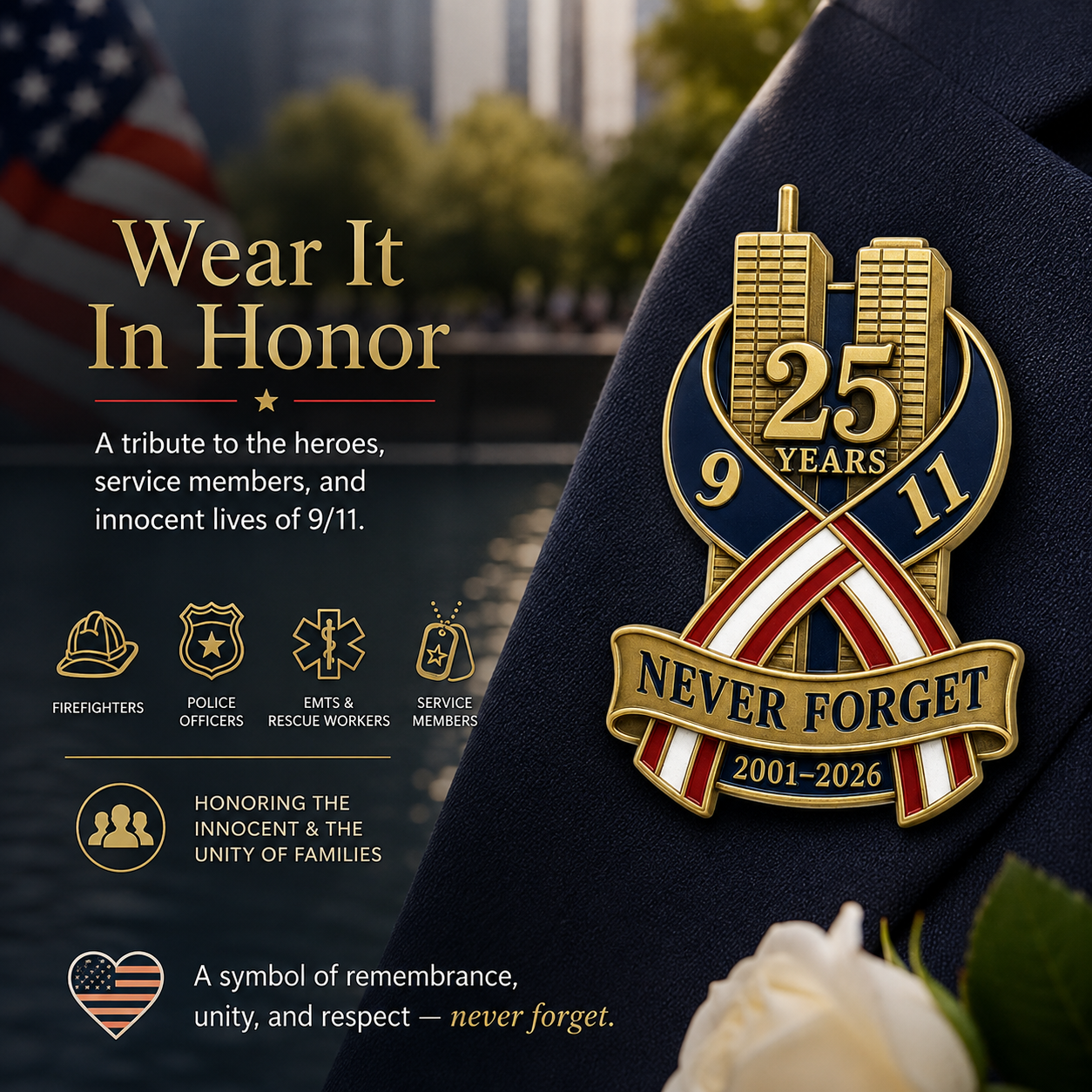 🕯️9/11 Never Forget 25th Anniversary Commemorative Lapel Pin