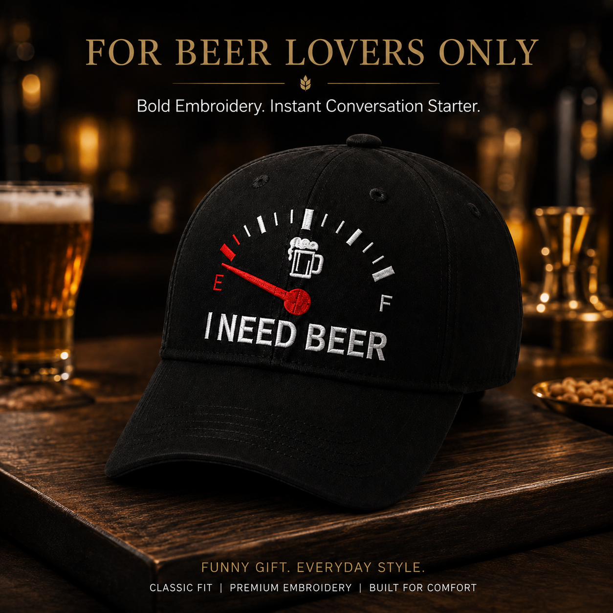 🍺I NEED BEER Embroidered Baseball Cap
