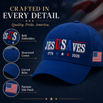 Jesus Saves USA 250th Anniversary Hand-Embroidered Patriotic Cap - Made By Robert Smith