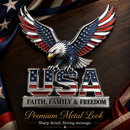 🇺🇸250th Anniversary Sale - ★USA Faith, Family & Freedom★ Metal Emblem