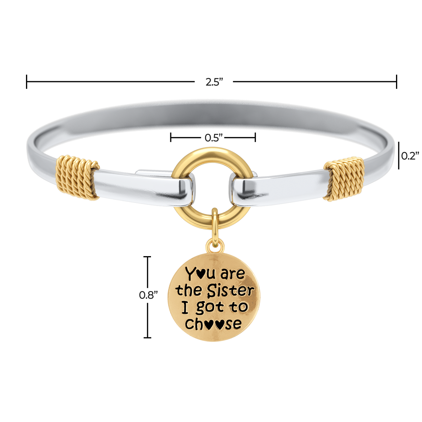 Sister I Got To Choose - Two-Tone Custom Charm Bracelet